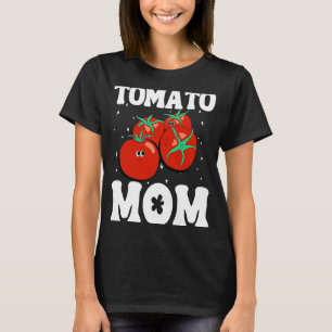 Tomato Mum Fruit Vegetable Mothers' Day Gardener   T-Shirt