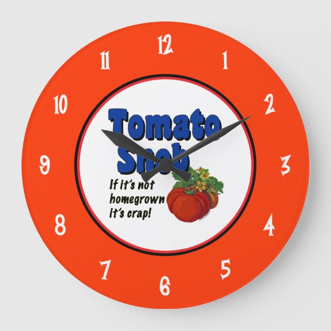 Tomato Snob Saying with Numbers Wall Clock (Front)