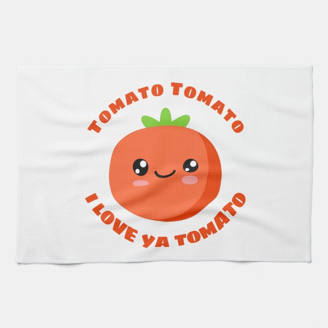 Tomato Tomato I love ya Tomato Tea Towel (Horizontal)