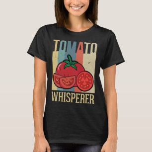 Tomato Whisperer Gardening 1 T-Shirt