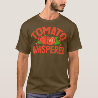 Tomato Whisperer Red Tomatoes Planter Farmers T-Shirt