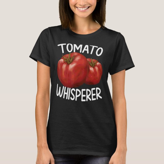 Tomato Whisperer T-Shirt (Front)