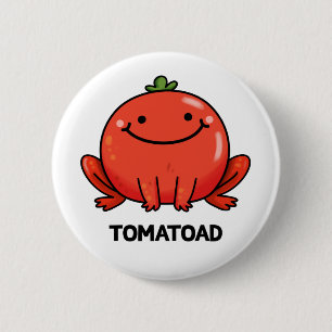 Tomatoad Funny Tomato Toad Pun 6 Cm Round Badge