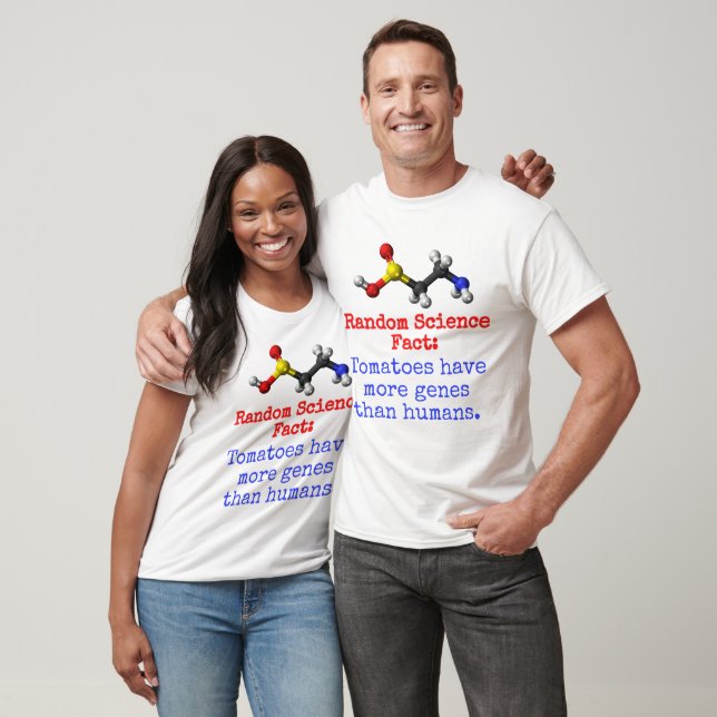 Tomatoes Have More Genes - Science Fact T-Shirt (Unisex)