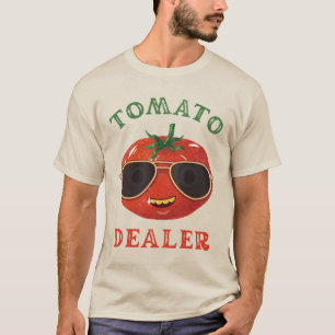 Tomatogate Tomato Dealer  T-Shirt