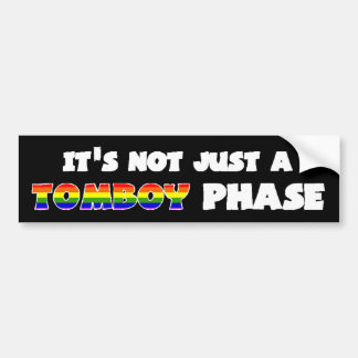 Tomboy Phase Bumper Sticker