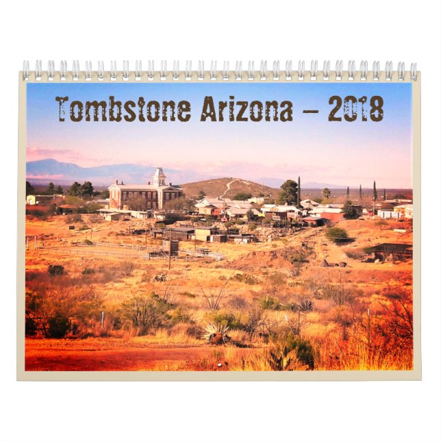 Tombstone Arizona 2018 Western Calendar (Cover)