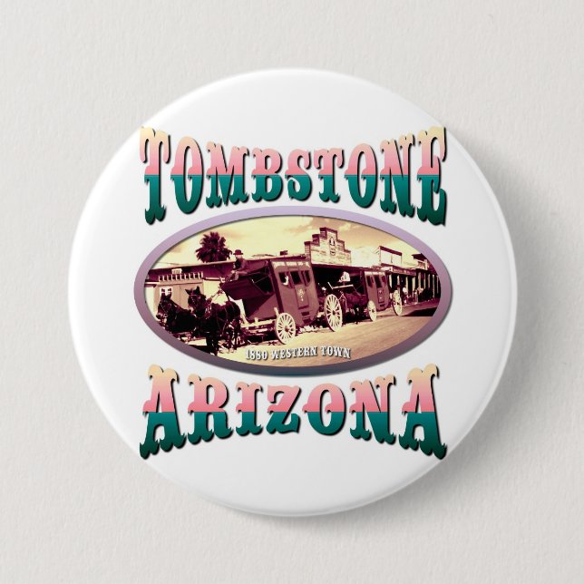 Tombstone Arizona 7.5 Cm Round Badge (Front)