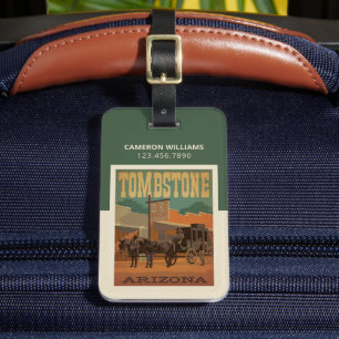 Tombstone, Arizona Luggage Tag