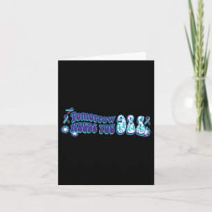 Tomorrow 988 Needs You Suicide Prevention Awarenes Card