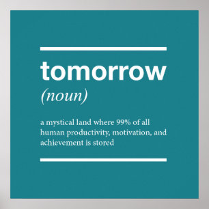 Tomorrow College Inspirational Poster