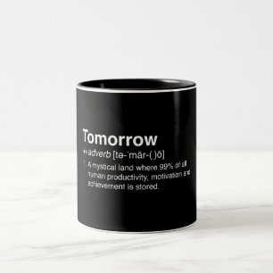 Tomorrow Definition Two-Tone Coffee Mug