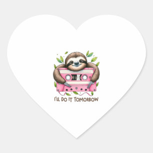 Tomorrow Funny Sloth Heart Sticker
