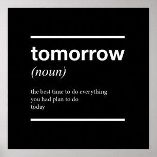 Tomorrow Inspirational Poster