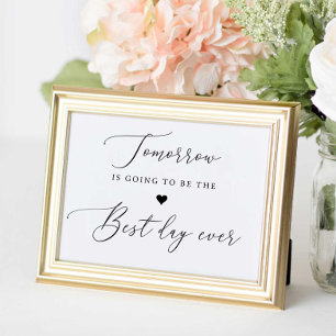 Tomorrow Is Going To Be The Best Day Ever Poster