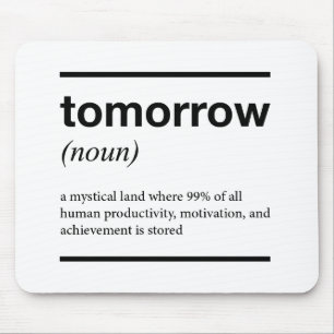 Tomorrow mousepad
