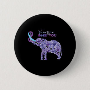 Tomorrow Need You Suicide Prevention Awareness Wee 6 Cm Round Badge