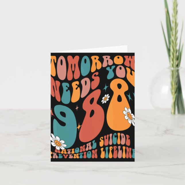 Tomorrow Needs You 988 National Suicide Prevention Card (Front)