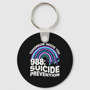 Tomorrow Needs You 988 Suicide Prevention Awarenes Key Ring