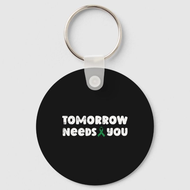 Tomorrow Needs You Mental Health Awareness Counsel Key Ring (Front)