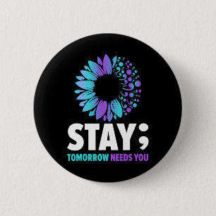 Tomorrow Needs You Mental Health Awareness Support 6 Cm Round Badge