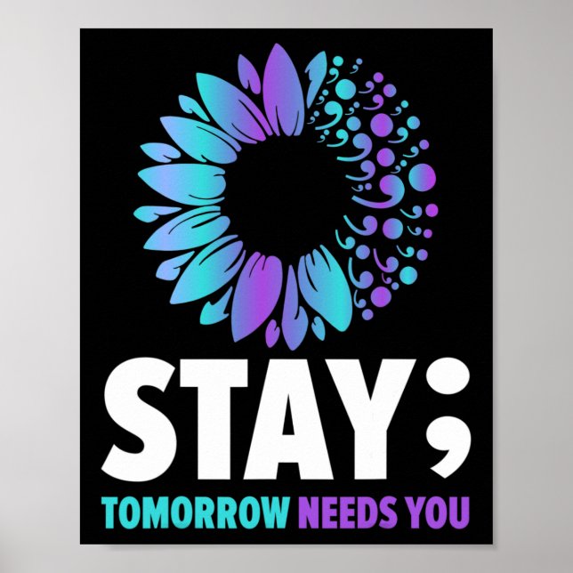 Tomorrow Needs You Mental Health Awareness Support Poster (Front)