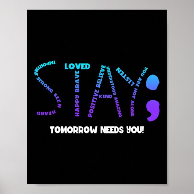 Tomorrow Needs You Suicide Prevention  Poster (Front)
