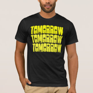 tomorrow- The Shakespeare Series -Macbeth T-Shirt