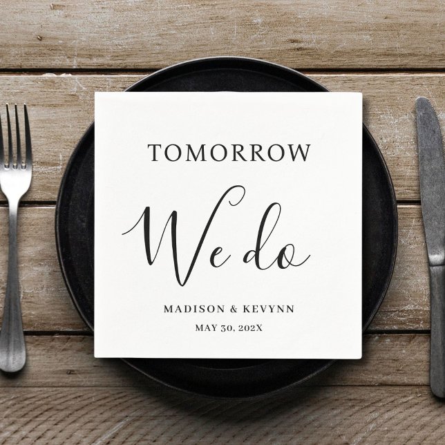 Tomorrow We Do Minimal and Chic | Wedding Napkins (Creator Uploaded)