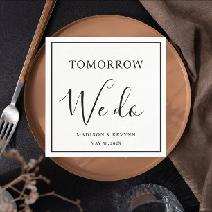 Tomorrow We Do Minimal and Chic   Wedding Napkins
