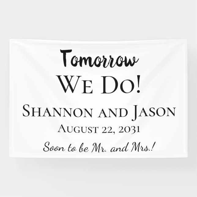 Tomorrow We Do! Rehearsal Dinner Party Banner (Horizontal)