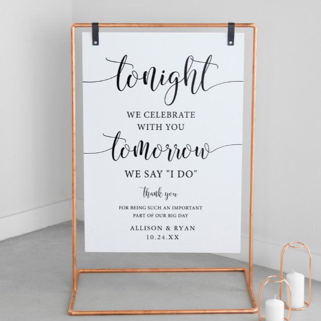 Tomorrow We Say I Do Wedding Rehearsal Dinner Sign (Creator Uploaded)