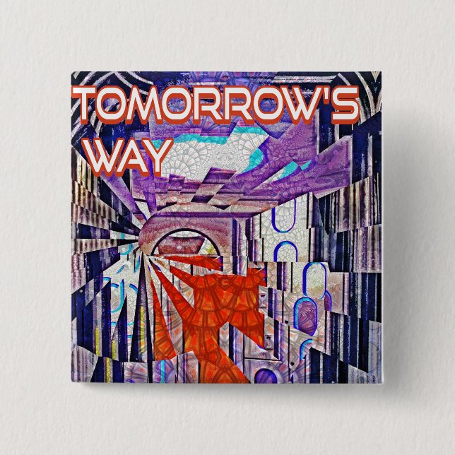 Tomorrow's Way Today Retro Future Art 15 Cm Square Badge (Front)