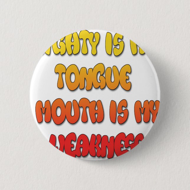 Tongue Tied: Funny Tongue Quote Colourful Text Art 6 Cm Round Badge (Front)