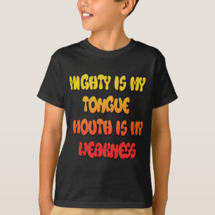 Tongue Tied: Funny Tongue Quote Colourful Text Art T-Shirt