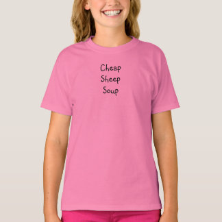 Tongue Twister T's-Cheap Sheep Soup T-Shirt