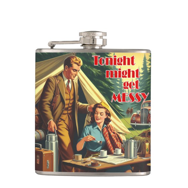 Tonight Might Get Messy Camping Hip Flask (Front)