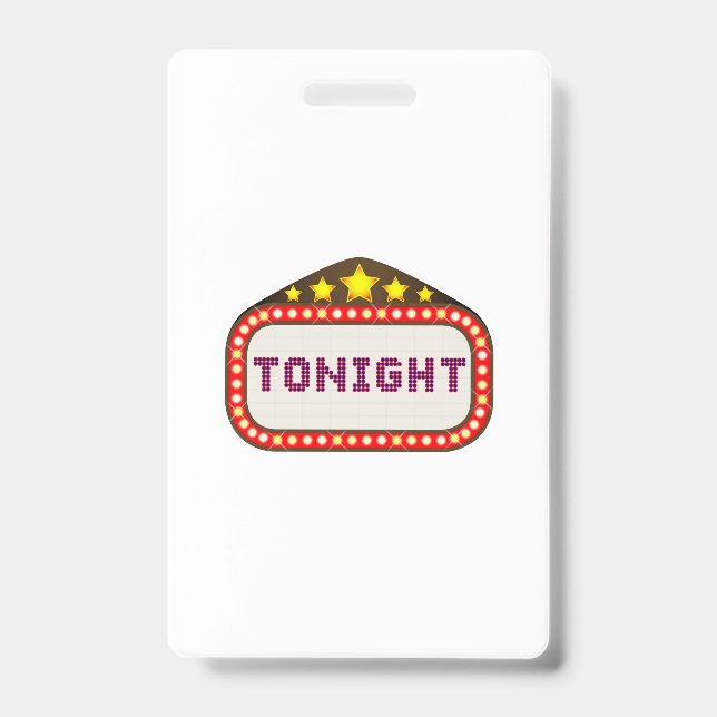 Tonight Movie Theater Marquee ID Badge (Front)