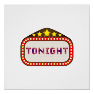 Tonight Movie Theatre Marquee Poster