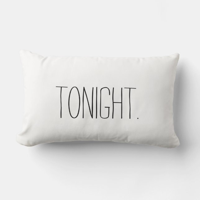 Tonight/Not Tonight Bedroom Funny Pillow (Front)