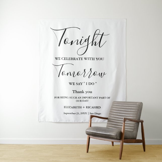 Tonight we celebrate wedding rehearsal dinner sign tapestry (In Situ)