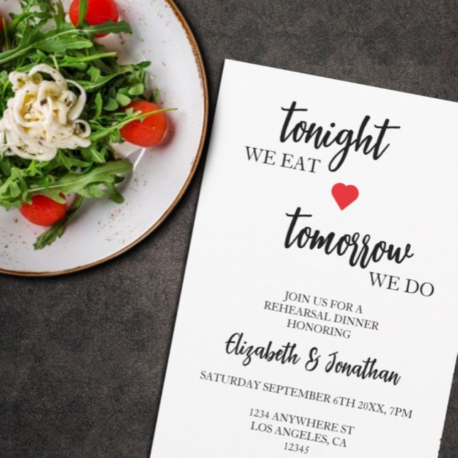 Tonight We Eat, Tomorrow We Do Rehearsal Dinner Invitation (Creator Uploaded)