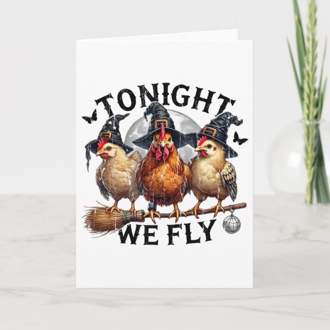 Tonight We Fly, Chicken Witch, Funny Halloween Chi Card (Front)