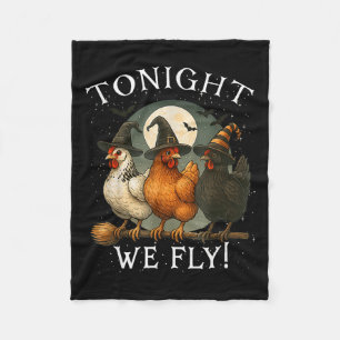 Tonight We Fly Chicken Witch,soky Season Farm Hall Fleece Blanket