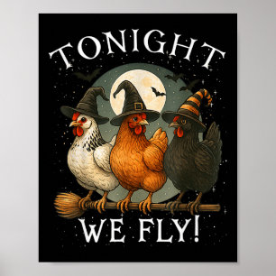 Tonight We Fly Chicken Witch,soky Season Farm Hall Poster