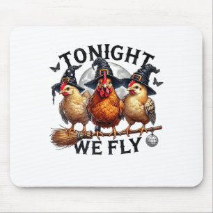 Tonight We Fly - Chicken Witches Hat And Broom  Mouse Mat