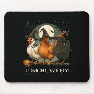 Tonight We Fly Funny Chicken Soky Season Farm Hall Mouse Mat