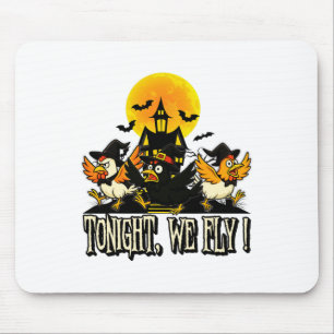 Tonight We Fly Funny Chicken Witches Halloween Hum Mouse Mat