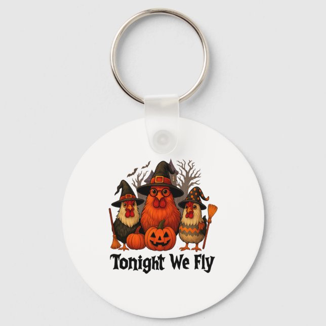 Tonight We Fly Funny Halloween Chicken Witch Broom Key Ring (Front)