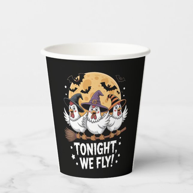 Tonight We Fly Halloween Chicken Paper Cups (Front)